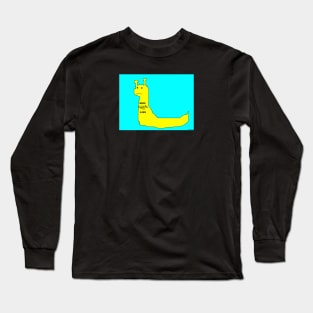 Gas Macaroni "Slug Life" Long Sleeve T-Shirt